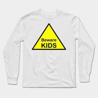 Beware kids Long Sleeve T-Shirt